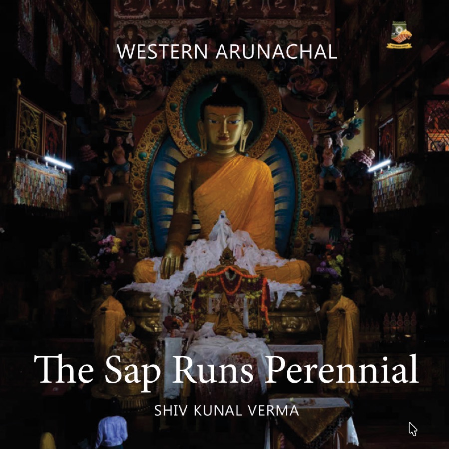 Front cover of Western Arunachal: The Sap Runs Perennial