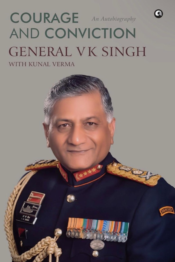Front cover of Courage and Conviction — General V K Singh